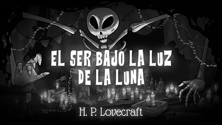 El ser bajo la luz de la luna — H. P. Lovecraft | Horror Audiobook & Radionovela