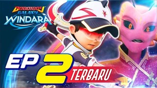 EP02 - Boboiboy Galaxy Windara |  Pergolakan Windara