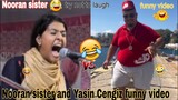 Nooran sister and Yasin Cengiz funny video🤣 |nooran sister😂|funny video🤣 |comedy video😂 |Creation kk