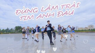 [Học Sinh Nhảy Kỉ Yếu Cực Hay] SƠN TÙNG M-TP | ĐỪNG LÀM TRÁI TIM ANH ĐAU Dance Cover | JUNTO VietNam
