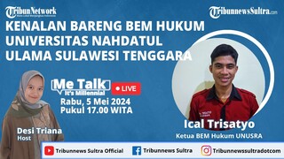 🔴 Me Talk : Kenalan Bareng BEM Hukum Universitas Nahdatul Ulama Sulawesi Tenggara