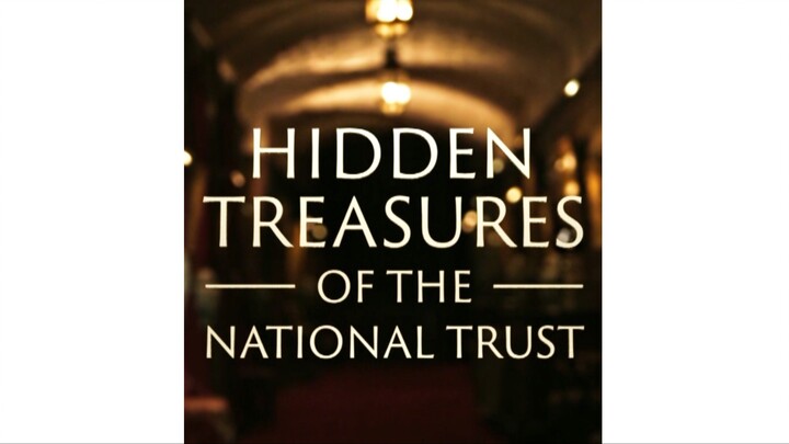 Hidden Treasures of the National Trust, Series 2, Episode 3