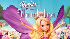 (2009) Barbie™ Kể Thumbelina (Barbie Presents Thumbelina)| Trọn Bộ.