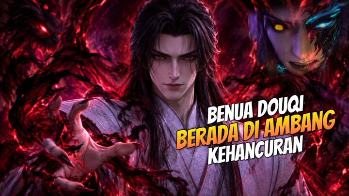 BTTH 227 _ TAMAT | Benua Douqi Berada Di Ambang Kehancuran!