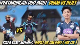 DEJET VS DHANI !!! YANG MENANG DAPAT 5000 DM DARI MR 05 !!! #freefire #freefireindonesia #dejetff