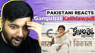 Pakistani Reacts To Gangubai Kathiawadi | Official Trailer|