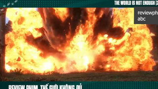 thế giới không đủ p3 #reviewphimabc