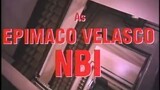 EPIMACO VELASCO, NBI (1994) FULL MOVIE