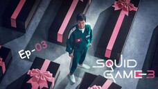Squid Game Season 3 Episode 3 | Squid Game S03E03 Full Episode 720p Hindi | Movie Tech 3.0