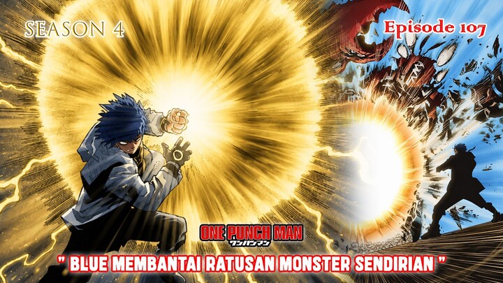 Alur Cerita One Punch Man (Season 4) - Episode 107 - " Blue Bantai Ratusan Monster Sendiri "