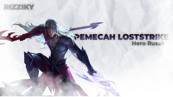 Hero Pemecah Lostrike | Emblem & Build | Gameplay