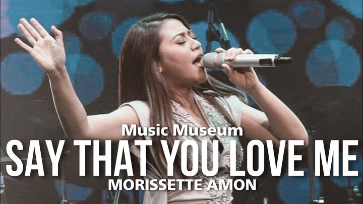 Morissette – Say That You Love Me (a Regine Velasquez cover)