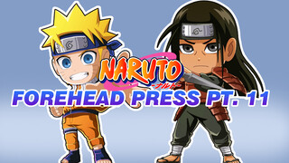 Forehead Press Pt. 11 | Not Even Chibis Shall Escape Me