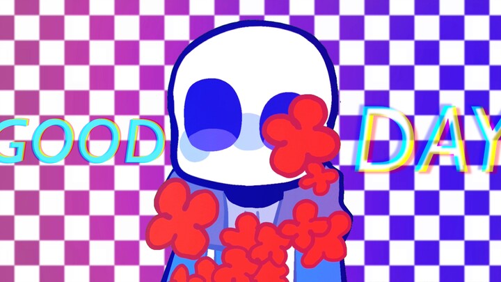 【undertale/sans】GOOD DAY meme