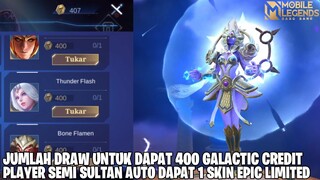 INI DIA JUMLAH DRAW YANG DIBUTUHKAN UNTUK DAPAT 400 GALACTIC CREDIT - AUTO DAPAT 1 SKIN EPIC LIMITED