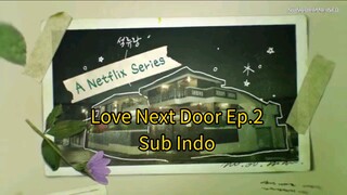 Love Next Door Ep.2 Sub Indo