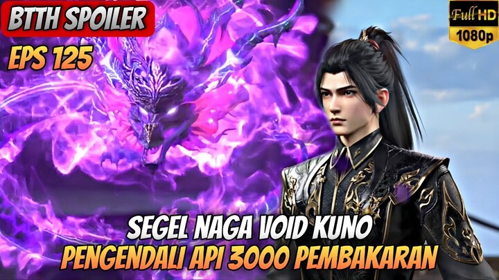 BTTH SEASON 5 EPISODE 125 SUB INDO _ Segel Legendaris Klan Naga Void Kuno