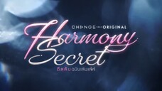 Harmony Secret ep6