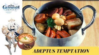 Genshin Impact Recipe #16 / Adeptus temptation / 5 Star Dish