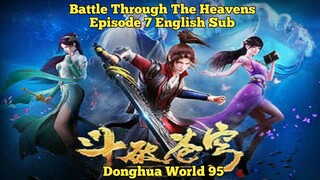 Battle Through the Heavens S1 Episode 7 English Sub