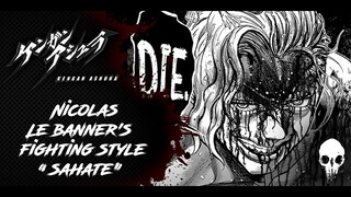 [Kengan Series] Nicolas Le Banner's Fighting Style "Sahate"