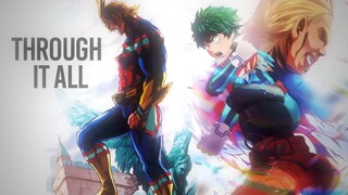 Boku no Hero Academia AMV • Through it all ♫♪