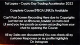 Tai Lopez  course  - Crypto Day Trading Accelerator 2022 download