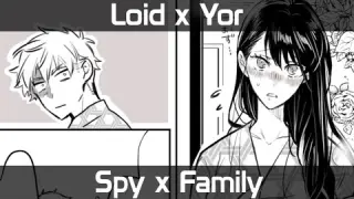 Loid x Yor - Mission(?) Part2/2 [SpyXFamily]