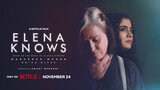 Elena Knows 2023(Watch Full Movie: Link In Description)