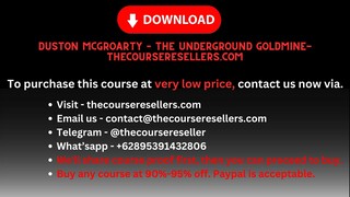 Duston McGroarty – The Underground Goldmine - Thecourseresellers.com