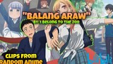 "BALANG ARAW" - I Belong To The Zoo  [AMV] Clips from random Anime