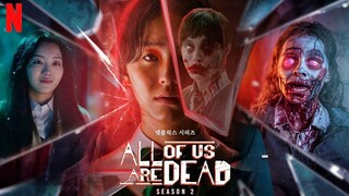 All of us are dead | Season 2 | Teaser trailer | Netfllix prime
