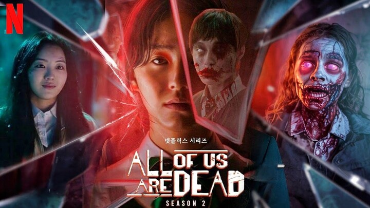 All of us are dead | Season 2 | Teaser trailer | Netfllix prime