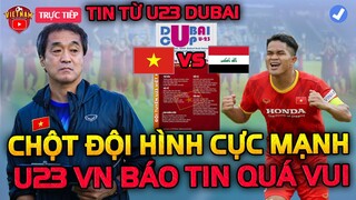 U23 Việt Nam Vừa Họp Báo Xong, HLV Lee Chốt Đội Hình Cực Mạnh Đấu với U23 Iraq
