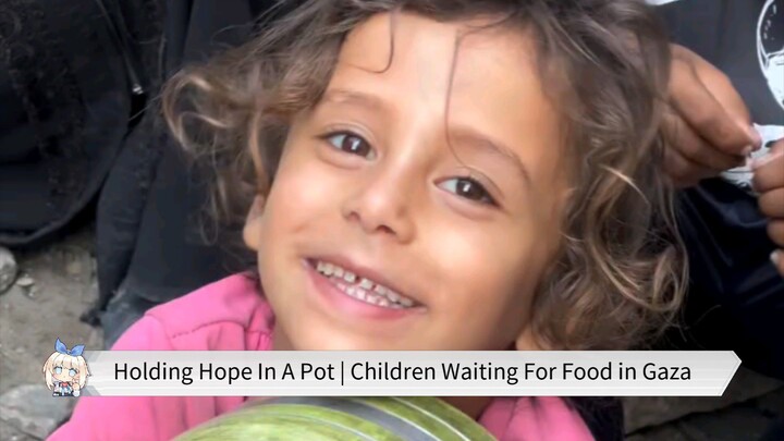 Holding Hope In A Pot | Gaza Children ##Humanity #Gaza #Children #Hope  #RealStories #Food