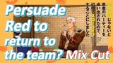[Banished from the Hero's Party]Mix cut | Persuade Red to return to the team?