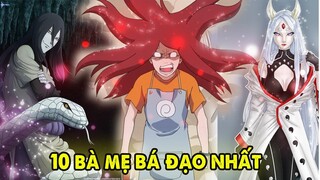 Top 10 Bà Mẹ Bá Đạo Nhất Hai Phần Phim Naruto Và Boruto