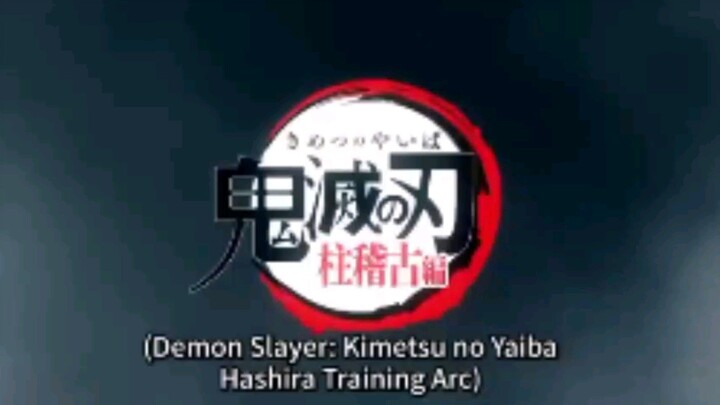 Kimetsu No Yaiba Hashira Training Arc Ep 1 will be 1 hour 😍