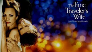 รักอมตะของชายท่องเวลา THE TIME TRAVELER S WIFE (2009) พากย์ไทย
