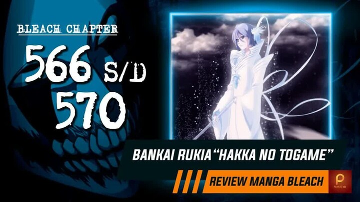 KUCHIKI RUKIA VS STERNRITTER  - F -  AS NODT  -  Bleach Chapter 566 s - d 570