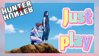 Just play