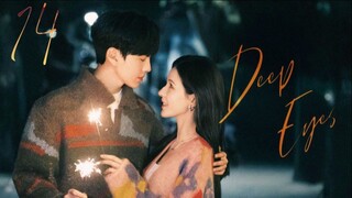 Deep Affection Eyes - Episode 14 [Eng Sub]