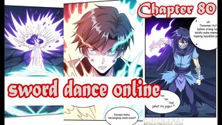 Sword Dance Online chapter 80 Bahasa Indonesia
