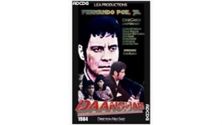 DAANGHARI _ Full Movie _ Fernando Poe Jr._ Eddie Garcia_ George Estregan