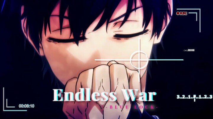 【蓝色监狱/all洁】Endless War ｜可知你正为谁而陷入战火？