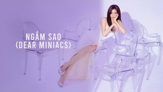 MIN - NGẮM SAO (DEAR MINIACS) (OFFICIAL AUDIO)