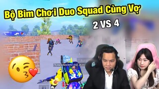 Bộ Bim Chơi Duo Squad Cùng Vợ | PUBG Mobile #vietnam