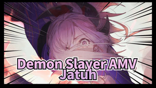 Hati yang Terbakar : Jatuh | Demon Slayer AMV