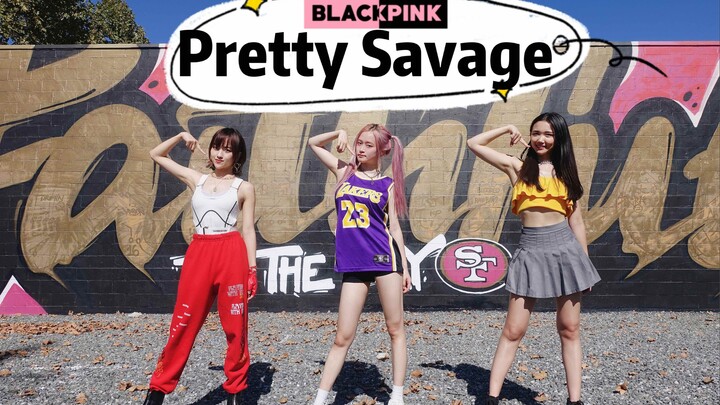 BLACKPINK | 'Pretty Savage' Dance Cover