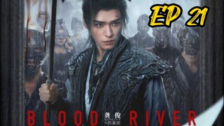 EP 21 Blood River